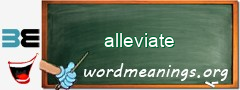 WordMeaning blackboard for alleviate